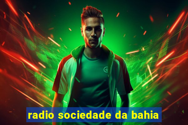 radio sociedade da bahia